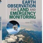 Earth Observation for Land and Emergency Monitoring