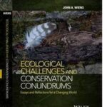 Ecological Challenges and Conservation Conundrums
