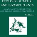 Ecology of Weeds and Invasive Plants