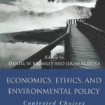 Economics, Ethics, and Environmental Policy