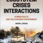 Ecosystem Crises Interactions