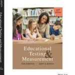 Educational Testing and Measurement
