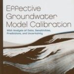 Effective Groundwater Model Calibration