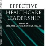 Effective Healthcare Leadership