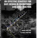 An Effective Strategy for Safe Design in Engineering and Construction