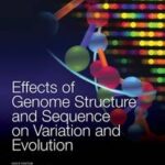 Effects Of Genome Structure And Sequence On Variation And Evolution