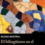 El bilingismo en el mundo hispanohablante