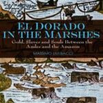 El Dorado in the Marshes