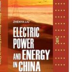 Electric Power and Energy in China