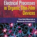 Electrical Processes in Organic Thin Film Devices