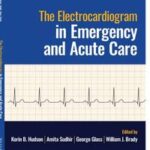 The Electrocardiogram in Emergency and Acute Care