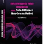 Electromagnetic Pulse Simulations Using Finite-Difference Time-Domain Method