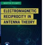 Electromagnetic Reciprocity in Antenna Theory