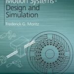 Electromechanical Motion Systems