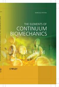 elements-continuum-biomechanics-marcelo-epstein-9781119999232