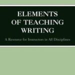 The Elements of Teaching Writing