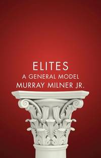 elites-general-model-murray-milner-jr-9780745671826
