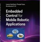 Embedded Control for Mobile Robotic Applications