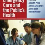Emergency Care and the Public's Health