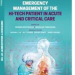 Emergency Management of the Hi-Tech Patient in Acute and Critical Care