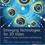 Emerging Technologies for 3D Video