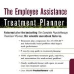 The Employee Assistance Treatment Planner