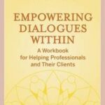 Empowering Dialogues Within