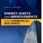 Energy Audits and Improvements for Commercial Buildings