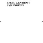 Energy, Entropy and Engines