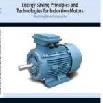 Energy-saving Principles and Technologies for Induction Motors