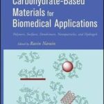 Engineered Carbohydrate-Based Materials for Biomedical Applications