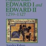 England Under Edward I and Edward II