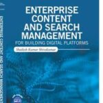 Enterprise Content and Search Management for Building Digital Platforms