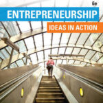 Entrepreneurship: Ideas in Action
