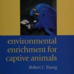 Environmental Enrichment for Captive Animals