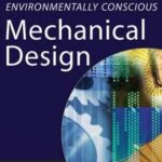Environmentally Conscious Mechanical Design