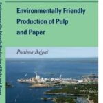 Environmentally Friendly Production of Pulp and Paper
