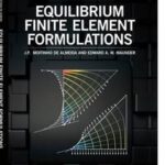 Equilibrium Finite Element Formulations