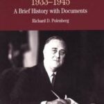 The Era of Franklin D. Roosevelt, 1933-1945