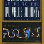 The Ernst and Young Guide to the IPO Value Journey