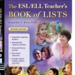 The ESL/ELL Teacher's Book of Lists