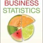 An Essential Guide to Business Statistics