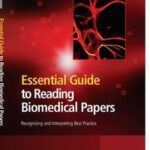 Essential Guide to Reading Biomedical Papers