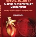Essential Manual of 24-Hour Blood Pressure Management