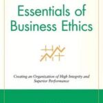 Essentials of Business Ethics