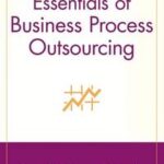 Essentials of Business Process Outsourcing