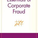 Essentials of Corporate Fraud