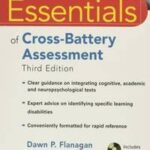 Essentials of Cross-Battery Assessment