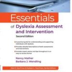 Essentials of Dyslexia Assessment and Intervention