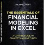 The Essentials of Financial Modeling in Excel